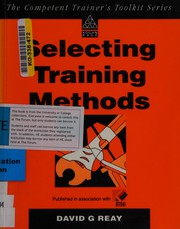 Cover of: Selecting Training Methods (Competent Trainer's Toolkit)