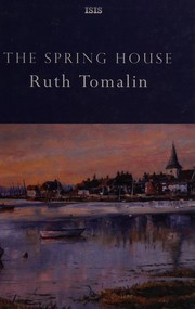 Cover of: The Spring House by Ruth Tomalin