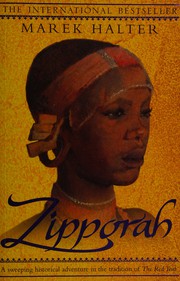 Cover of: Zipporah, wife of Moses by Marek Halter