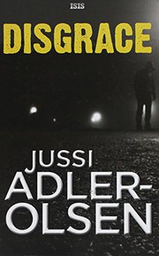 Cover of: Disgrace by Jussi Adler-Olsen