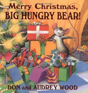 Cover of: Merry Christmas: Big Hungry Bear!