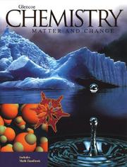 Cover of: Chemistry: Matter And Change, Student Edition