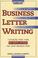 Cover of: Business Letter Writing (Arco)