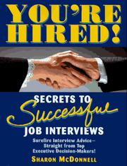 Cover of: You're hired!: secrets to successful job interviews