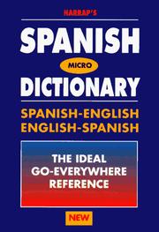 Cover of: Harrap's micro Spanish-English dictionary =: Diccionario inglés-español.