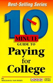 Cover of: 10 minute guide to paying for college