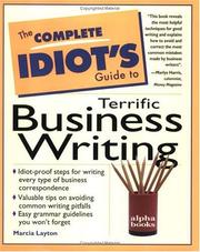 Cover of: The Complete Idiot's Guide to Terrific Business Writing by Marcia Layton Turner