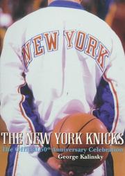 Cover of: The New York Knicks: the official fiftieth anniversary celebration