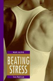 Cover of: Beating Stress (Man Alive (New York, N.Y.).)