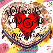 Cover of: 101 ways to pop the question