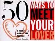 Cover of: 50 ways to meet your lover