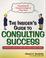 Cover of: The insider's guide to consulting success