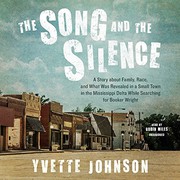 The song and the silence by Yvette Johnson