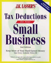 Cover of: J.K. Lasser's tax deductions for small business by Barbara Weltman, Barbara Weltman