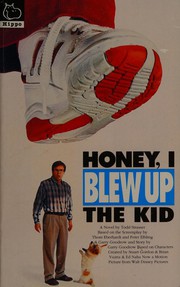 Cover of: Honey, I Blew up the Kid (Book Club Edition) by Tom Strasser