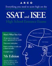 Cover of: Everything you need to score high on the SSAT and ISEE: high school entrance exams