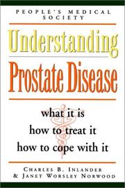 Cover of: Understanding prostate disease by Charles B. Inlander