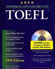 Cover of: Everything You Need to Score High on the Toefl: 1999 With the Latest Information on the New Computer-Based Toefl (Arco Master the TOEFL (W/CD))