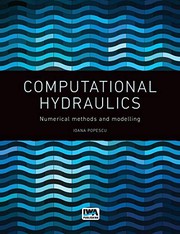 Cover of: Computational Hydraulics: Numerical Methods and Modelling
