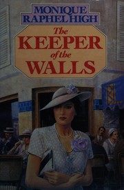 Cover of: The keeper of the walls