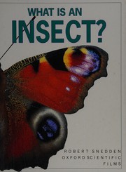 Cover of: What is an insect? by Robert Snedden