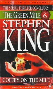 Cover of: Green Mile audio 6: Coffey on the Mile by Stephen King