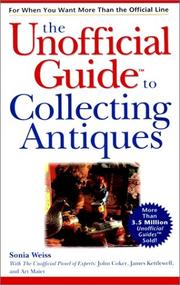 The unofficial guide to collecting antiques