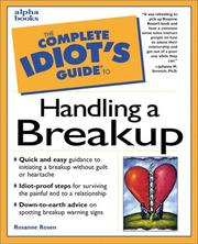 Cover of: The Complete Idiot's Guide to Handling a Breakup