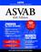 Cover of: Arco Everything You Need to Score High on the Asvab (Master the Asvab (Book Only))