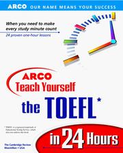 Cover of: ARCO teach yourself the TOEFL in 24 hours.
