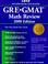 Cover of: GRE/GMAT Math Review 5th ED (Gre Gmat Math Review)