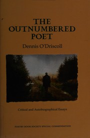 The outnumbered poet by Dennis O'Driscoll