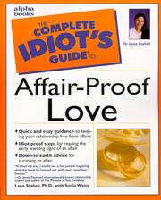 Cover of: The Complete Idiot's Guide to Affair-Proof Love