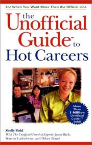 Cover of: The unofficial guide to hot careers by Shelly Field