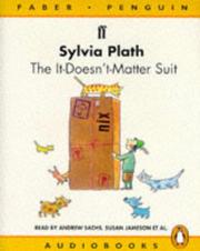 Cover of: The It-Doesn't-Matter Suit (Audio, Faber) by Sylvia Plath, Andrew Sachs