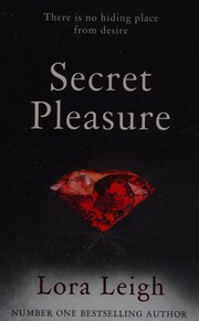 Cover of: Secret Pleasure by Lora Leigh