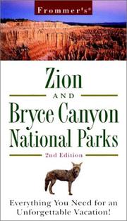 Cover of: Frommer's Zion & Bryce Canyon National Parks, 2nd Edition (Frommer Other)