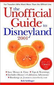 Cover of: The Unofficial Guide to Disneyland 2001 (Unofficial Guide to Disneyland) by Bob Sehlinger, Bob Sehlinger