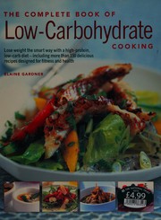 Cover of: The complete book of low-carbohydrate cooking by 
