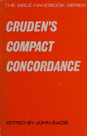Cover of: Cruden's compact concordance by Alexander Cruden