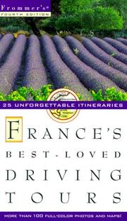 Cover of: Frommer's France's Best-Loved Driving Tours (Frommer's France's Best-Loved Driving Tours, 4th ed)