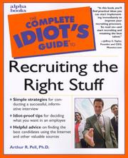 Cover of: The complete idiot's guide to recruiting the right stuff