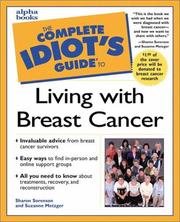 Cover of: The complete idiot's guide to living with breast cancer