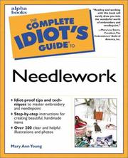 Cover of: The complete idiot's guide to needlework by Mary Ann Young