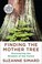 Cover of: Finding the Mother Tree