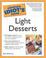 Cover of: The Complete Idiot's Guide to Light Desserts