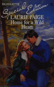 Home For A Wild Heart by Laurie Paige