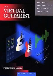 Cover of: The virtual guitarist by Frederick M. Noad