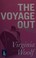 Cover of: The voyage out
