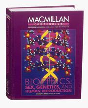 Cover of: Bioethics: Sex, Genetics, & Human Reproduction (Macmillan Compendium)